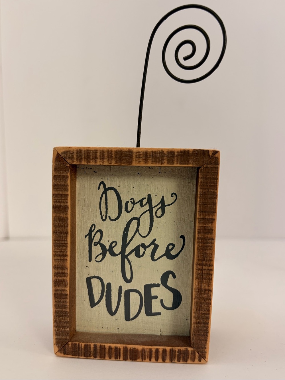 Primitives by Kathy Brown Wood "Dogs Before Dudes" Clip Frame